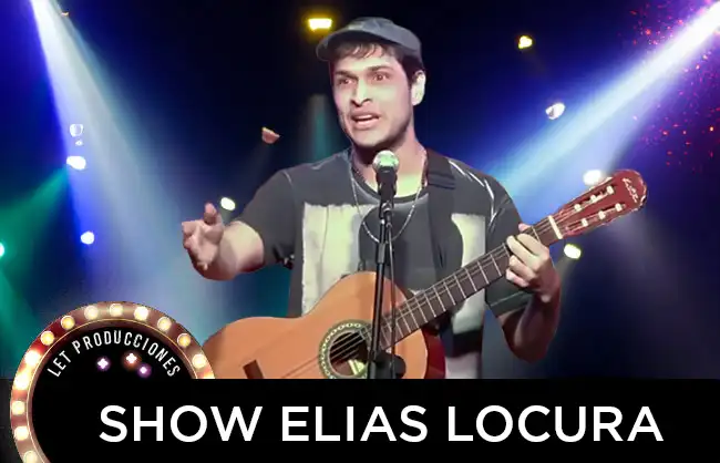 show de Elias locura
