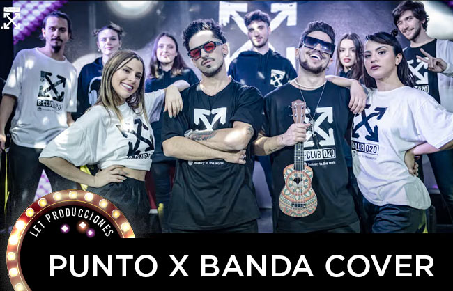 BANDA COVERS PUNTO X