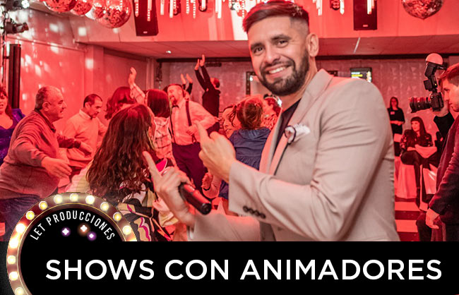 Shows con Animadores para fiestas